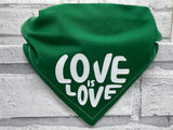 Love Is Love Pet Bandana