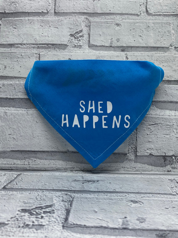 Shed Happens Pet Bandana