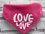 Love Is Love Pet Bandana